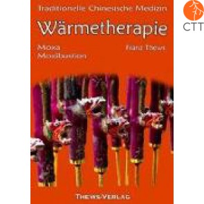Book - Buch Wärmetherapie in der Traditionellen Chinesischen Medizin, Moxa und Moxibustion von Franz Thews, 181 Seiten, Deutsch German