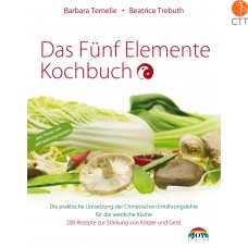 The five elements cookbook by Barbara Temelie 200 recipes for body and mind incl poster (in German only)