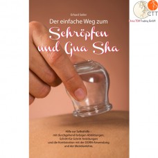 Buch - Der einfache Weg zum Schröpfen und Gua Sha (in German)