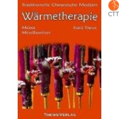 Buch Wärmetherapie in der Traditionellen Chinesischen Medizin, Moxa und Moxibustion von Franz Thews, 181 Seiten, Deutsch