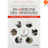 Guide thérapeutique en médecine des ventouses, Auteur: Daniel Henry, Éditeur: Trédaniel, 352 pages