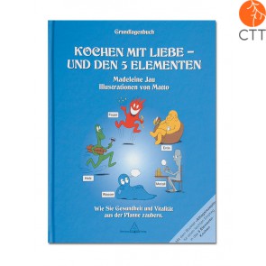 Livre - Kochen mit Liebe u. den 5-Elementen GRUNDLAGENBUCH - allemand